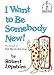 Robert Lopshire: I Want to Be Somebody New!