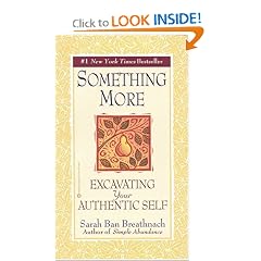 Something More: Excavating Your Authentic Self