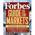 Forbes Guide to the Markets (Becoming a Savvy Investor) (Paperback)
