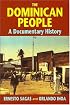 The Dominican People: A Documentary History