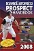  : Baseball America 2008 Prospect Handbook: The Comprehensive Guide to Rising Stars from the Definitive Source on Prospects (Baseball America Prospect Handbook)
