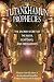 The Tutankhamun Prophecies: The Sacred Secret of the Maya, Egyptians, and Freemasons