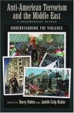 Anti-American Terrorism and the Middle East: A Documentary Reader