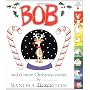 Bob & 6 More Christmas Stories by Sandra Boynton