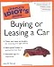 The Complete Idiot's Guide to Buying or Leasing a Car
