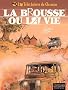 Les Tribulations du Choucas - tome 2 - La brousse ou la vie