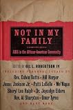 Not in My Family: AIDS in the African-American Community