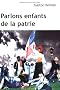 Parlons enfants de la patrie