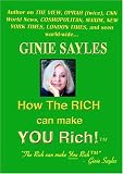 HOW THE RICH CAN MAKE YOU RICH by GINIE SAYLES