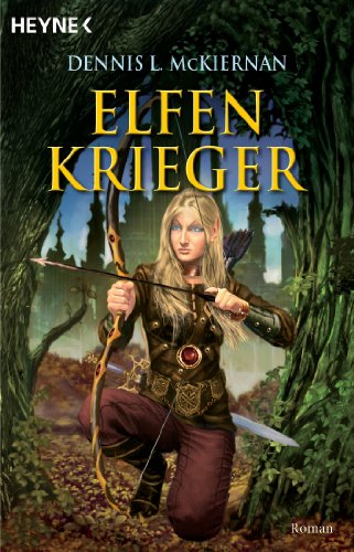 Elfenkrieger: Roman (Die Elfen-Saga 2) (German Edition)