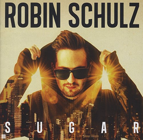 Robin Schulz - Sugar (Francesco Yates) Lyrics - Zortam Music