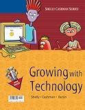  : Growing with Technology: Red Level (Shelly Cashman)