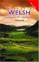 Colloquial Welsh: A Complete Language Course (Colloquial)