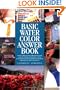 Basic Water Color Answer Book