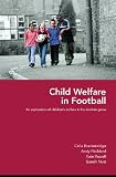 Child Welfare in Football: An Exploration of Children's Welfare in the Modern Game