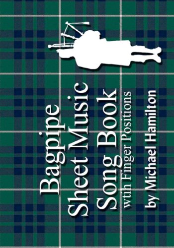 Bagpipe Sheet Music Song Book with Finger Positions