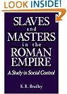 Slaves and Masters in the Roman Empire: A Study in Social Control
