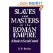 Slaves and Masters in the Roman Empire: A Study in Social Control
