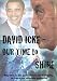 David Icke - Our Time to Shine