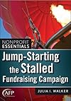 Jump-Starting the Stalled Fundraising Campaign (AFP Fund Development Series) (The AFP/Wiley Fund Development Series)