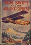 TOM SWIFT And His AIRLINE EXPRESS.