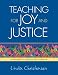 Teaching for Joy and Justice: Re-Imagining the Language Arts Classroom