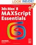 3ds Max 8 MAXScript Essentials