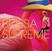 BOSSA SUPREME