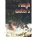 Rough Waters