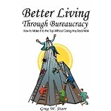 Better Living Through Bureaucracy