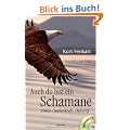 Auch du bist ein Schamane (+CD): Vision, Seelenkraft, Heilung -