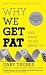 Books : Why We Get Fat: And What to Do About It [Mass Market Paperback]