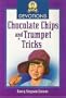 Chocolate Chips and Trumpet Tricks (Alex Devotions)