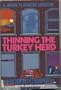 Thinning the Turkey Herd