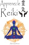 Apprenez le Reiki
