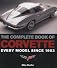The Complete Book of Corvette: Every Model Since 1953