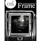 13th Frame ~ Marcin R. Szymczak