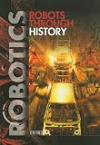 Robots Through History (Robotics)