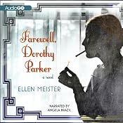 Farewell, Dorothy Parker | [Ellen Meister]