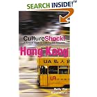 Culture Shock! Hong Kong (Culture Shock! Guides) by  Betty Wei and Elizabeth Li