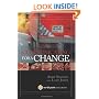 Communicating for a Change: Seven Keys to Irresistible Communication