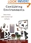 Consuming Environments: Television and Commercial Culture (Communications, Media and Culture Series)