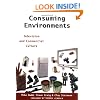 Consuming Environments: Television and Commercial Culture (Communications, Media and Culture Series)
