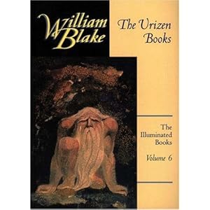 The Urizen Books (The Illuminated Books of William Blake, Volume 6)