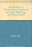 Prediction of temperature gradients in large buildings