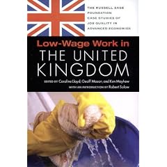 Low-Wage Work in United Kingdom (Jobeu): Caroline Lloyd, Geoff Mason, Ken Mayhew