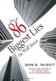 The 86 Biggest Lies on Wall Street