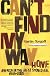 Can't Find My Way Home