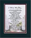 "I Miss My Dog..." (Female) Touching 8x10 Poem. The Verse Addresses Loss of Your Dog. Double-matted Dark Green / Burgundy.