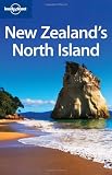 Lonely Planet New Zealand's North Island (Regional Travel Guide)